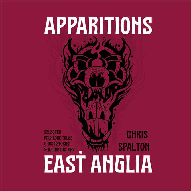 Apparitions of East Anglia (Paperback) - Chris Spalton